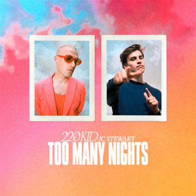 Carátula - 220 Kid - Too Many Nights
