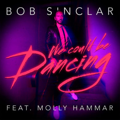 Carátula - Bob Sinclar feat. Molly Hammar - We Could Be Dancing
