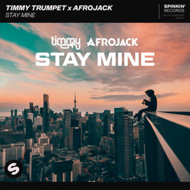 Carátula - Timmy Trumpet & Afrojack - Stay Mine