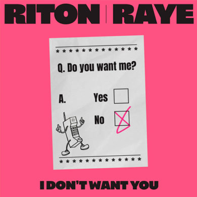 Carátula - Riton & Raye - I Don't Want You