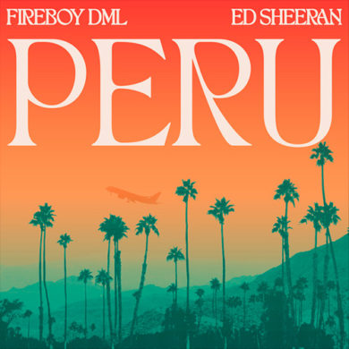 Carátula - Fireboy DML & Ed Sheeran - Peru