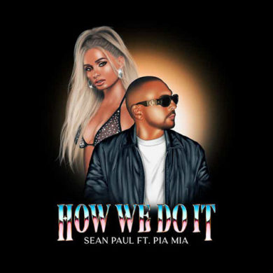 Carátula - Sean Paul Feat. Pia Mia - How We Do It