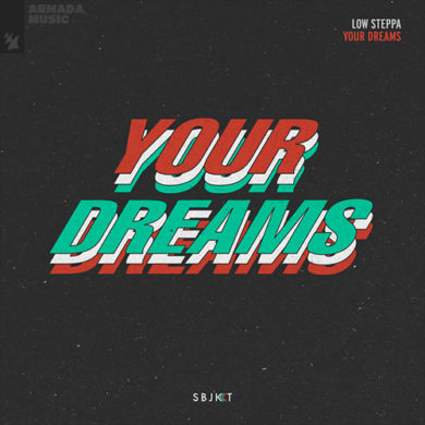 Carátula - Low Steppa - Your Dreams