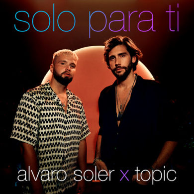 Carátula - Alvaro Soler Feat. Topic - Solo Para Ti