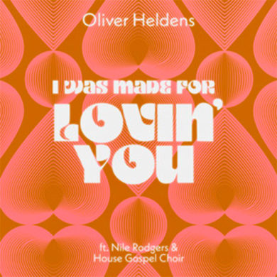 Carátula - Oliver Heldens - I Was Made For Lovin You