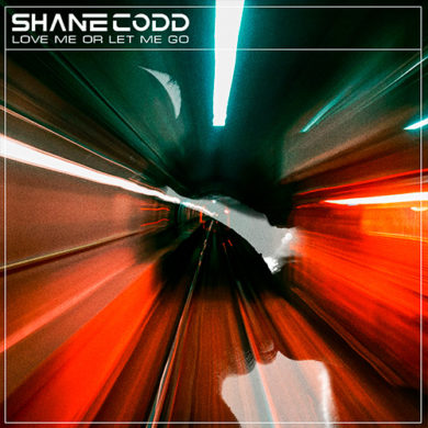 Carátula - Shane Codd - Love Me Or Let Me Go