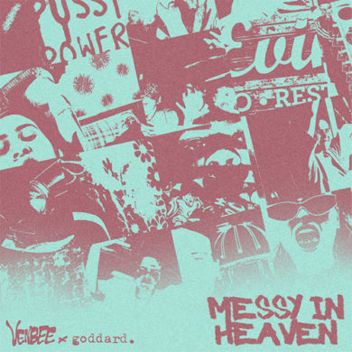 Carátula - Venbee & Goddard - Messy In Heaven