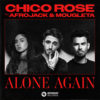 Carátula de Chico Rose & Afrojack - Alone Again