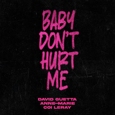 Carátula - David Guetta, Anne Marie & Coi Leray - Baby Don't Hurt Me