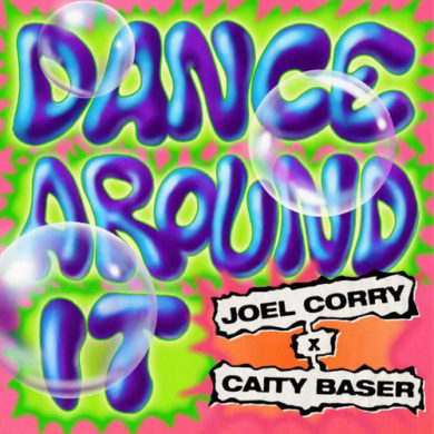 Carátula - Joel Corry feat. Caity Baser - Dance Around It