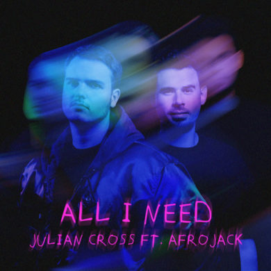 Carátula - Julian Cross Feat Afrojack - All I Need