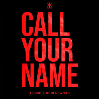 Carátula - Alesso & John Newman - Call Your Name