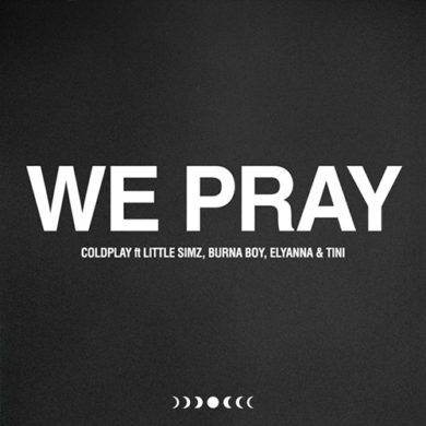 Carátula - Coldplay, Little Simz, Burna Boy, Elyanna & Tini - We Pray
