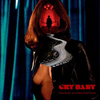 Carátula - Clean Bandit, Anne Marie & David Guetta - Cry Baby