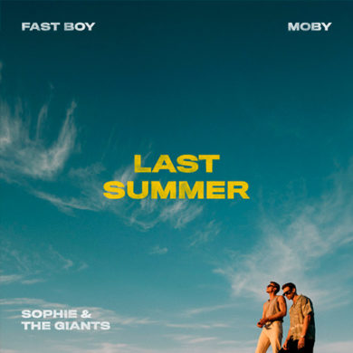 Carátula - Fast Boy & Moby feat. Sophie And The Giants - Last Summer