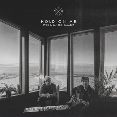Carátula - Kygo & Sandro Cavazza - Hold On Me