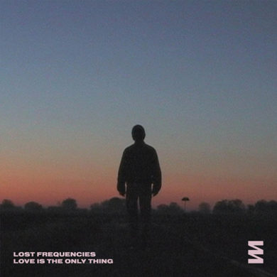 Carátula - Lost Frequencies - Love Is The Only Thing
