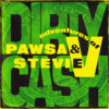 Carátula de Pawsa & The Adventures Of Stevie V - Dirty Cash (Money Talks)