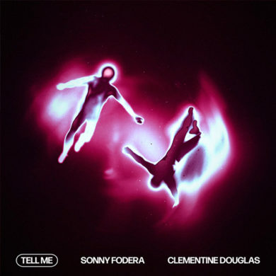 Carátula - Sonny Fodera feat. Clementine Douglas - Tell Me