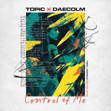 Carátula - Topic & Daecolm - Control Of Me
