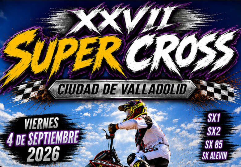 Noticia - Campeonato Supercross Ciudad Valladolid 2026
